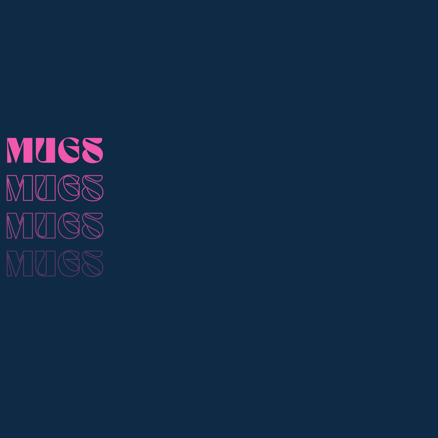 The words Mugs - dark blue background pink text