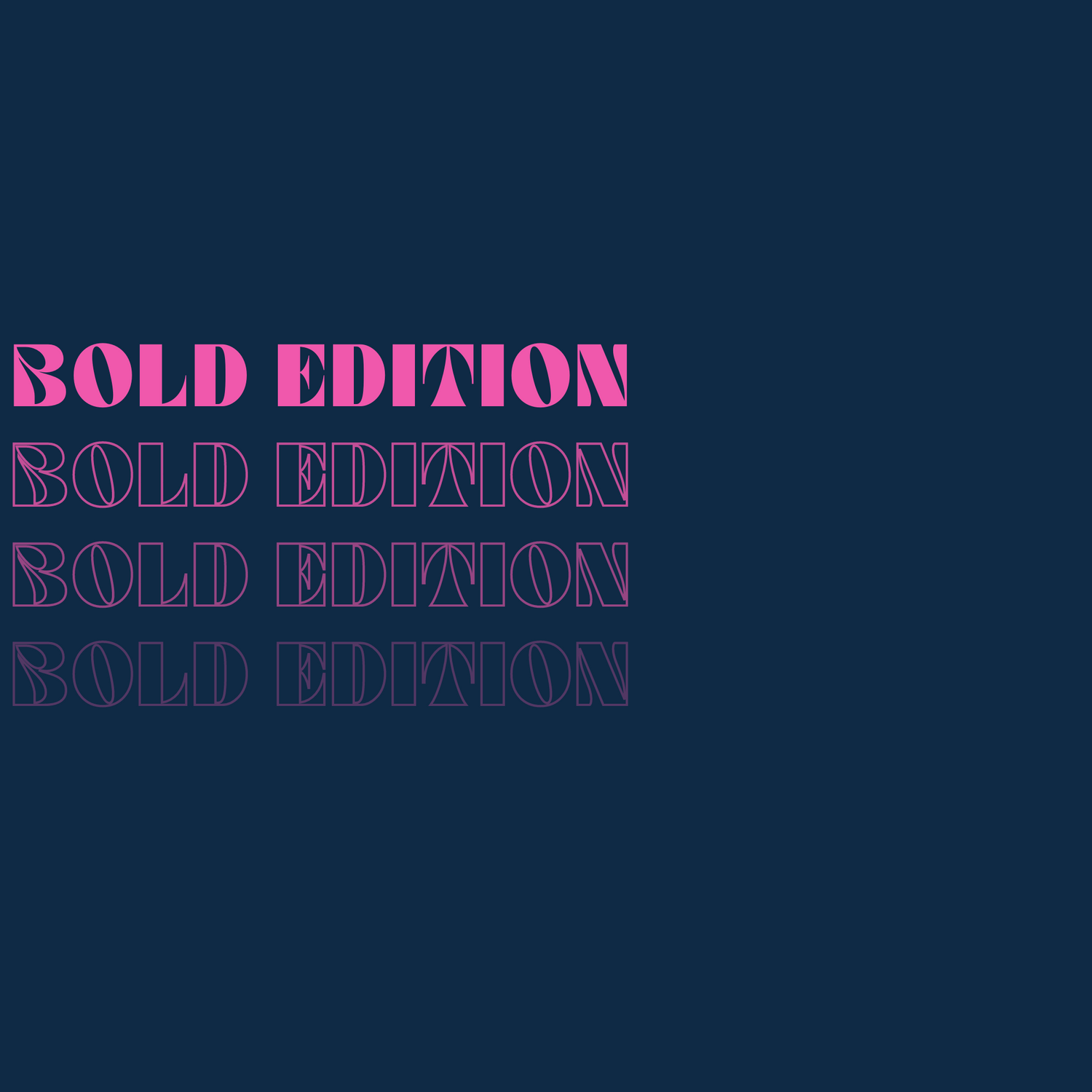 The words Bold Edition - dark blue background pink text